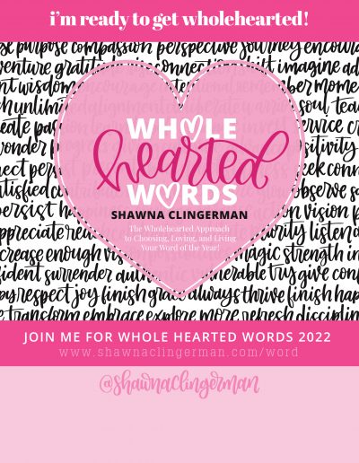 Whole Hearted Words with Shawna Clingerman